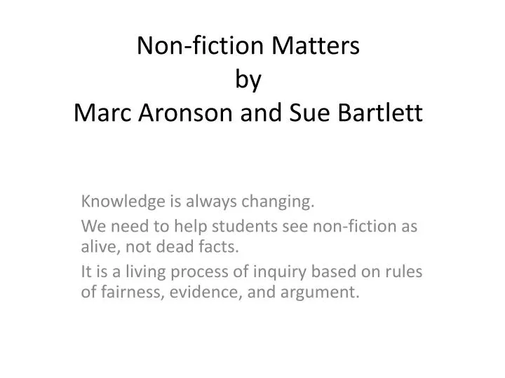 non fiction matters by marc aronson and sue bartlett