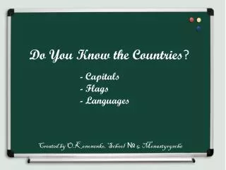 Do You Know the Countries ?