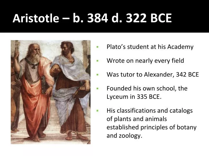 aristotle b 384 d 322 bce