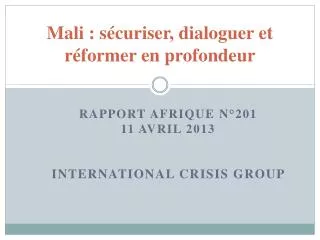 mali s curiser dialoguer et r former en profondeur