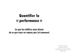 q uantifier la performance ce que les chiffres nous disent de ce que nous ne voyons pas et comment