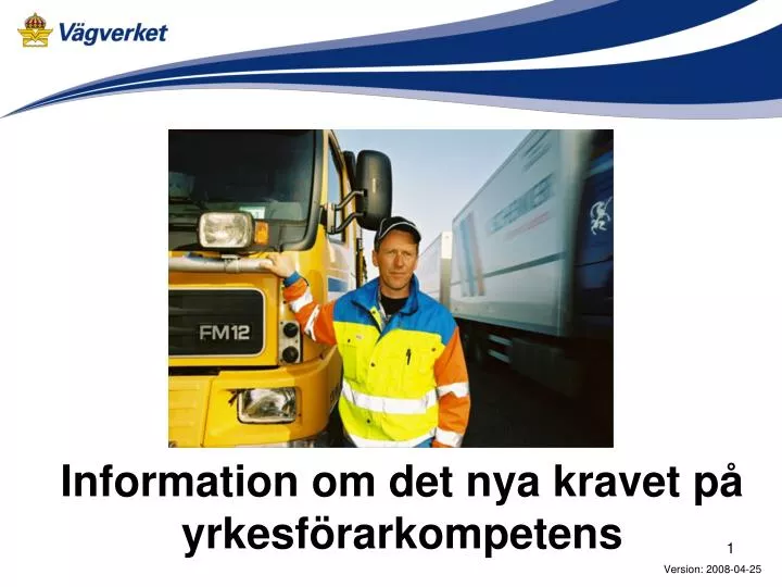 information om det nya kravet p yrkesf rarkompetens