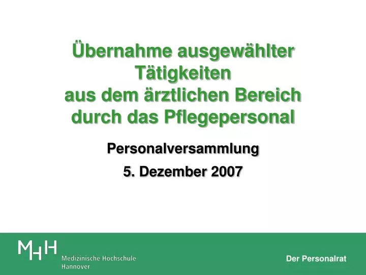 bernahme ausgew hlter t tigkeiten aus dem rztlichen bereich durch das pflegepersonal