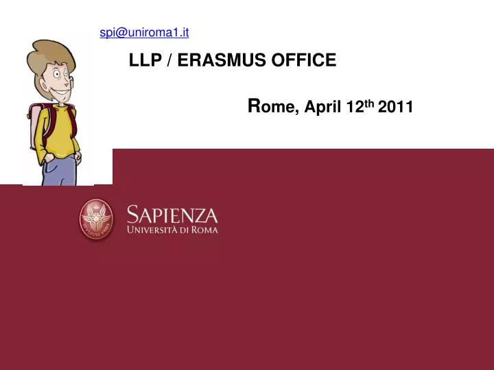 llp erasmus office r ome april 12 th 2011