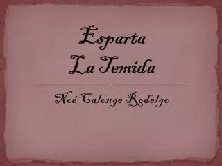 esparta la temida