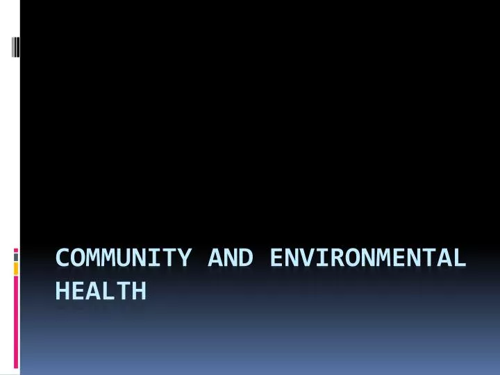 community and environmental health