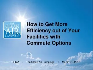 How to Get More Efficiency out of Your Facilities with Commute Options