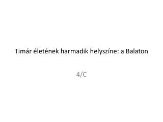 tim r let nek harmadik helysz ne a balaton