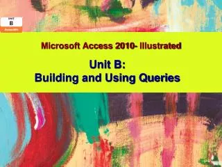 Microsoft Access 2010- Illustrated