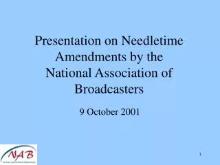 Presentation on Needletime Amendments by the National Association of Broadcasters