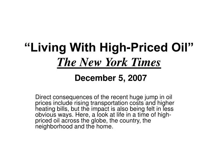 living with high priced oil the new york times december 5 2007