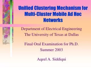 Unified Clustering Mechanism for Multi-Cluster Mobile Ad Hoc Networks