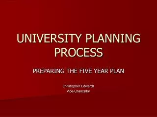 UNIVERSITY PLANNING PROCESS