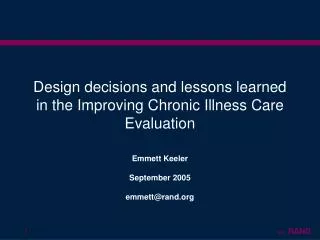 Design decisions and lessons learned in the Improving Chronic Illness Care Evaluation