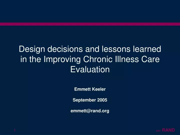 design decisions and lessons learned in the improving chronic illness care evaluation