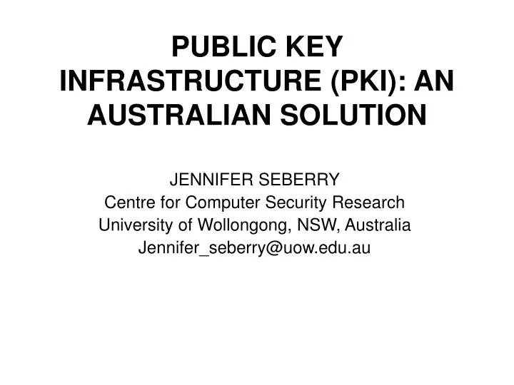 public key infrastructure pki an australian solution