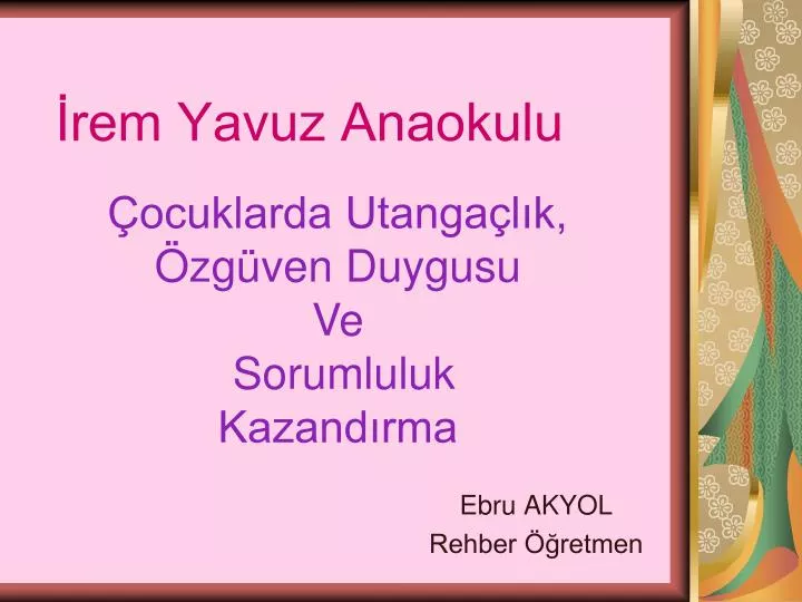 rem yavuz anaokulu