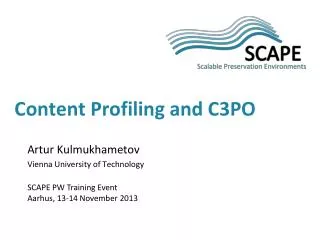 Content Profiling and C3PO