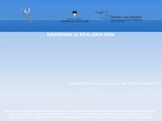 razredna gledali ka igra