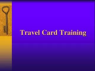 Travel Card Training