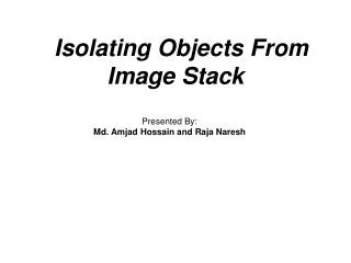 Is olating Objects From Image Stack