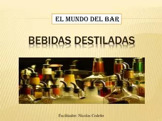 bebidas destiladas