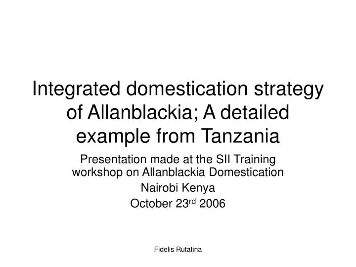 integrated domestication strategy of allanblackia a detailed example from tanzania
