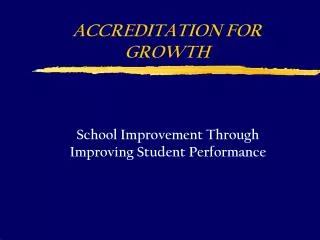 ACCREDITATION FOR GROWTH