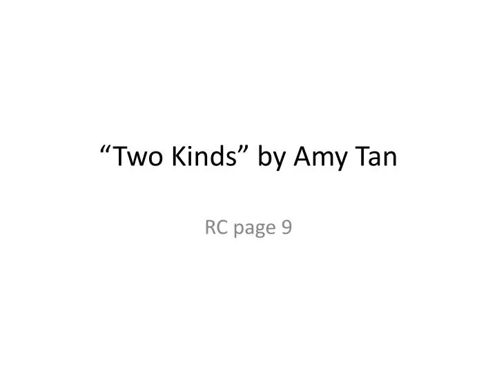 two kinds by amy tan