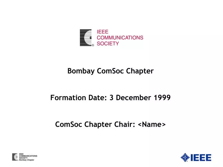bombay comsoc chapter formation date 3 december 1999 comsoc chapter chair name