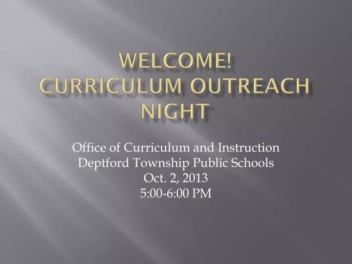 welcome curriculum outreach night