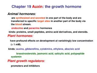 Chapter 19 Auxin : the growth hormone