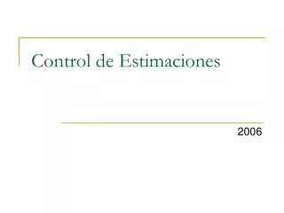 control de estimaciones