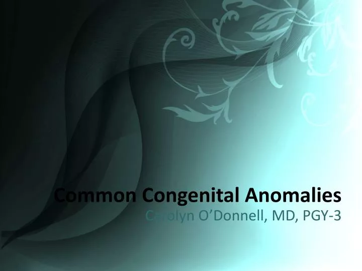 common congenital anomalies