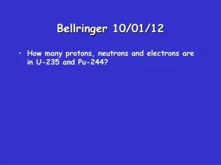 Bellringer 10/01/12