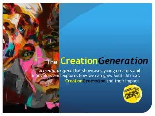 The Creation Generation