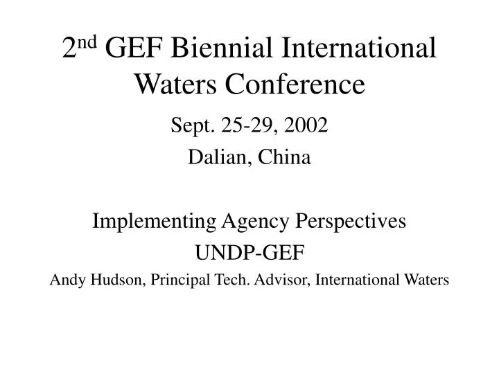 2 nd gef biennial international waters conference