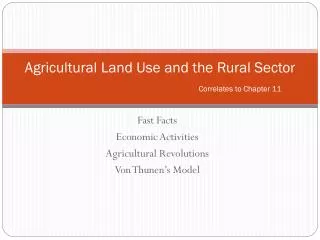 Agricultural Land Use and the Rural Sector Correlates to Chapter 11