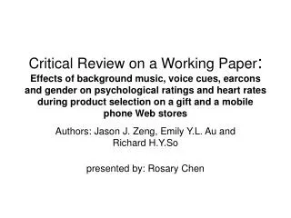 Authors: Jason J. Zeng, Emily Y.L. Au and Richard H.Y.So presented by: Rosary Chen
