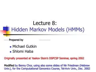 Lecture 8: Hidden Markov Models (HMMs)