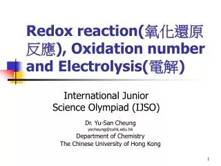 Redox reaction( ??????) , Oxidation number and Electrolysis( ??)