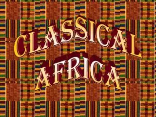 Classical Africa