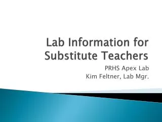 Lab Information for Substitute Teachers