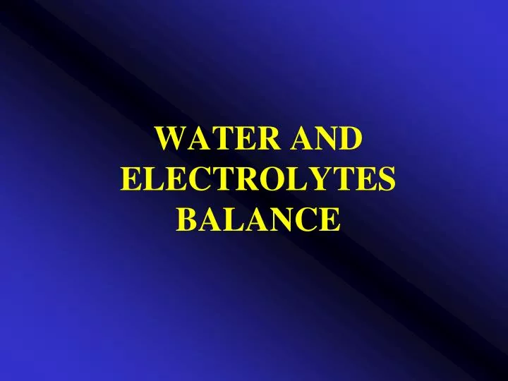 water and electrolytes balance