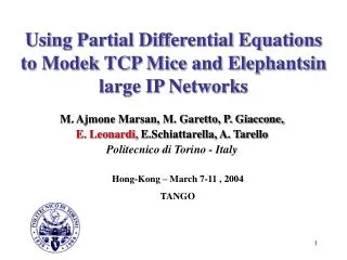 Using Partial Differential Equations to Modek TCP Mice and Elephantsin large IP Networks