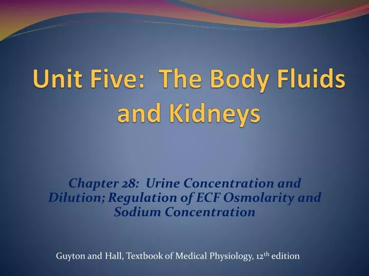 unit five the body fluids and kidneys