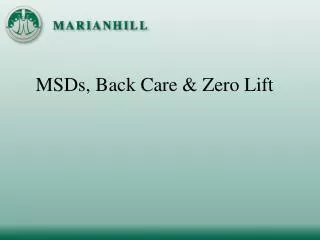 MSDs, Back Care &amp; Zero Lift