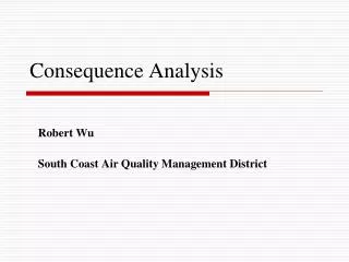 Consequence Analysis