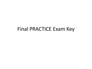 Final PRACTICE Exam Key