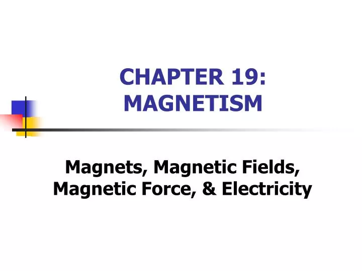 chapter 19 magnetism